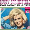 MeTV Entertainment Faraway Places (Vinyl) - Dusty Springfield | Vinyl Records & Lps